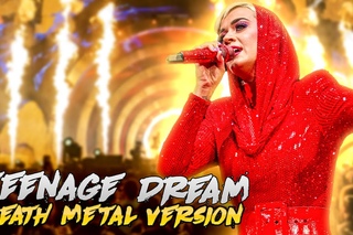 Katy Perry-Teenage Dream(Death Metal Version)