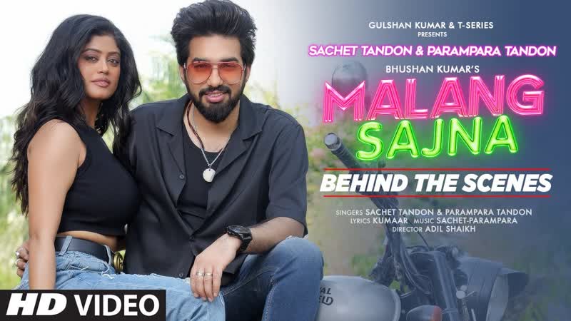 Behind The Scenes: Malang Sajna, Sachet Tandon, Parampara Tandon, Adil Shaikh, Kumaar, Bhushan