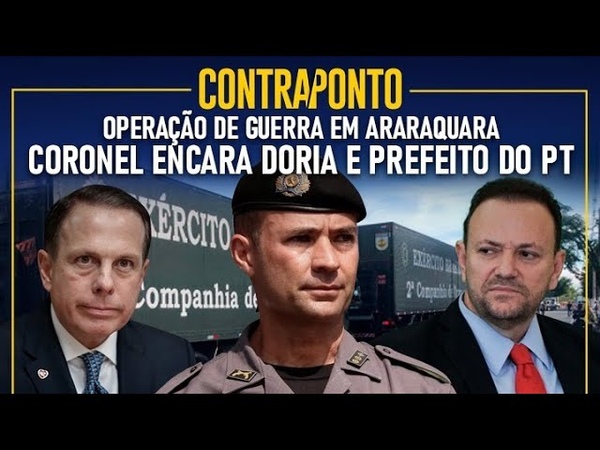 Militares em ação: Coronel Mello Araújo encara Doria e prefeito do PT em Araraquara, Edinho
