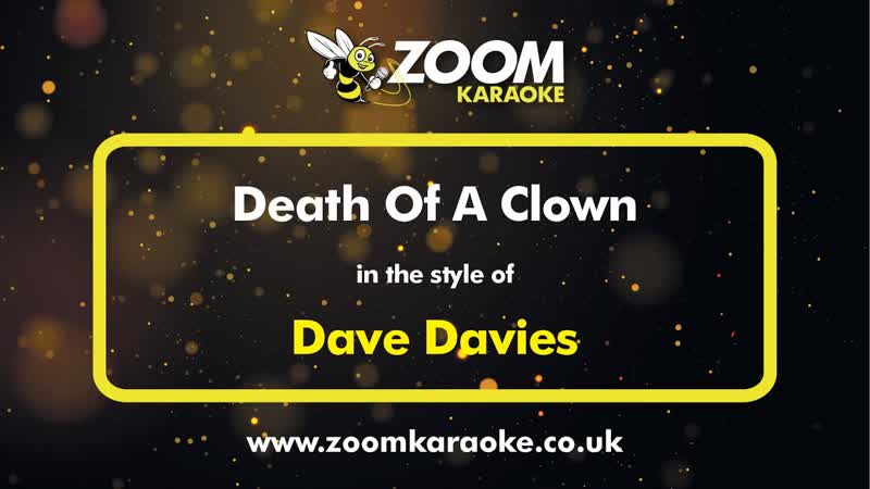 Dave Davies Death Of A Clown Karaoke Version from Zoom