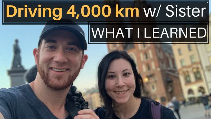 Driving 4, 000 KM with Sister, WHAT I