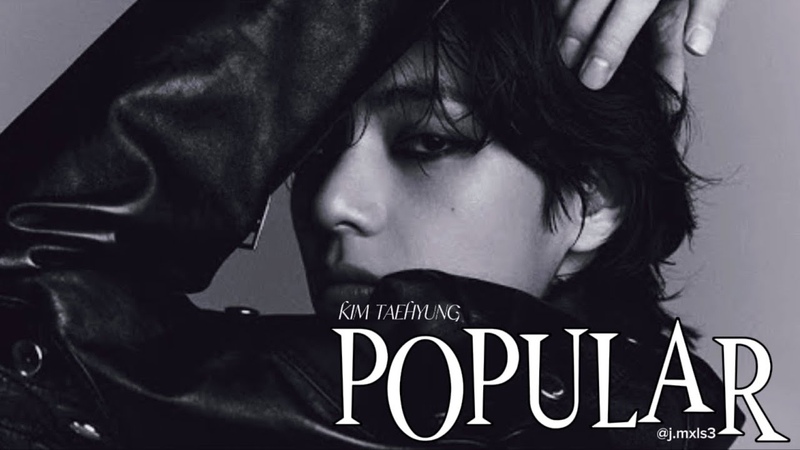 Kim Taehyung aka V Popular The Weeknd