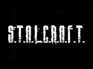 Стрим по STALKRAFT