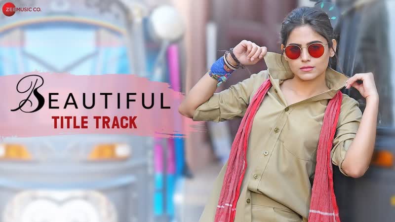 Beautiful Title Track, Parth Suri Naina Ganguly, Shailey Bidwaikar, Ravi
