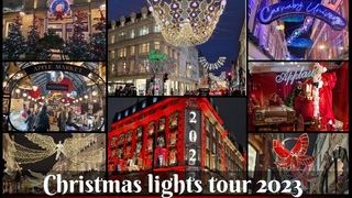 CHRISTMAS LIGHTS TOUR LONDON 2023 4K