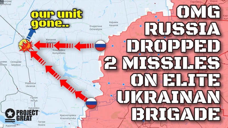 Russia Dropped Two Ballistic Missiles On Elite Ukrainian Brigade. Russia Advances On Three
