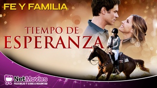 Tiempo de Esperanza - Pelcula Completa Doblada - Pelcula de Drama | NetMovies