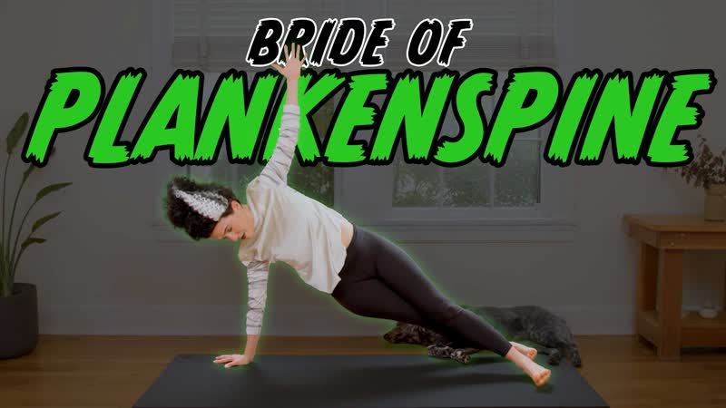 Bride of Plankenspine Yoga For Back