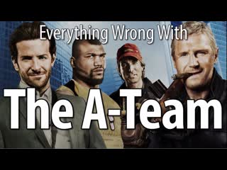Everything Wrong With The A-Team In 16 Minutes Or Less
