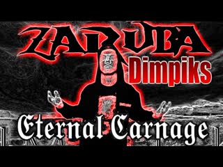 Dimpiks - Zaruba - Eternal carnage