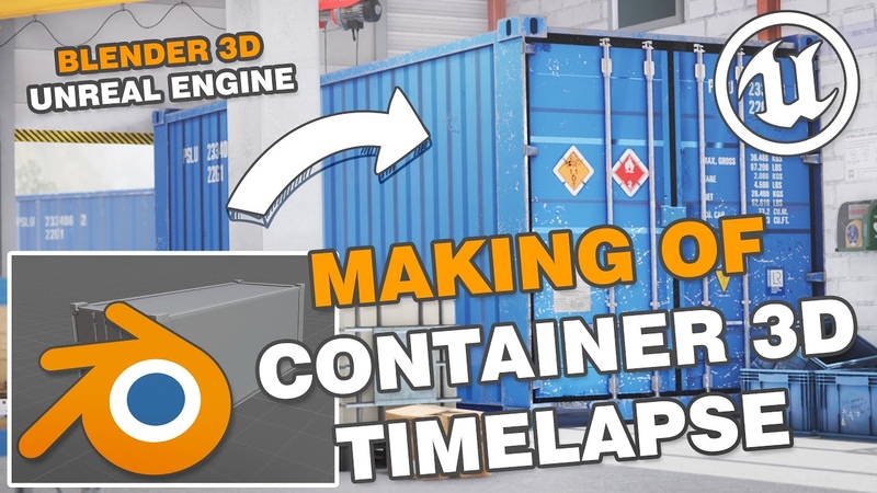 Making Of Container 3 D Blender + Unreal Engine (feat. Substance