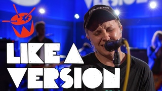Nothing But Thieves cover Gang of Youths ’What Can I Do If The Fire Goes Out?’ for Like A Version