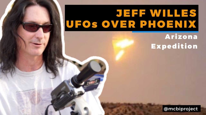 Jeff Willes UFOs Over Phoenix, Arizona