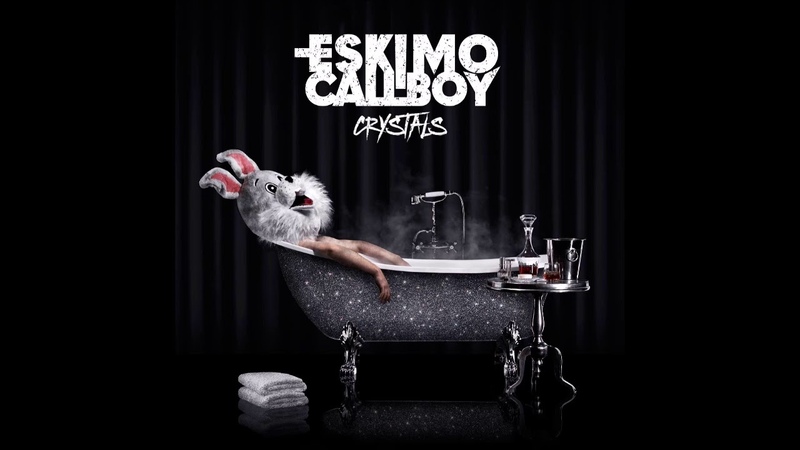 Eskimo Callboy 2015 Crystals Full