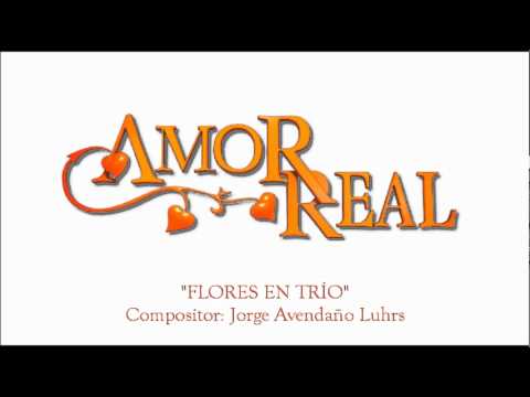 Amor Real Soundtrack Flores En