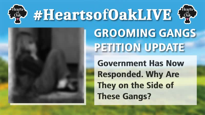 Grooming Gang Petition Update. Government have now responded. Why are they on the side of these