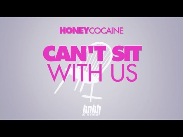 Honey Cocaine Cant Sit With Us ( Official Lyric