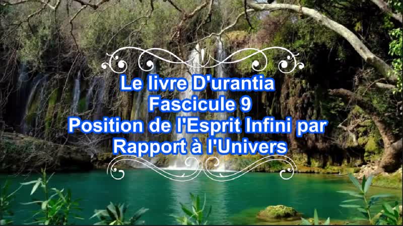 Le livre DUrantia Fascicule 9 Position de l Esprit Infini par Rapport à l