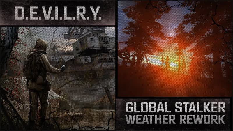 и Global Stalker Weather Rework