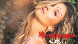 Paulina Goto - Me enamor (Video oficial)