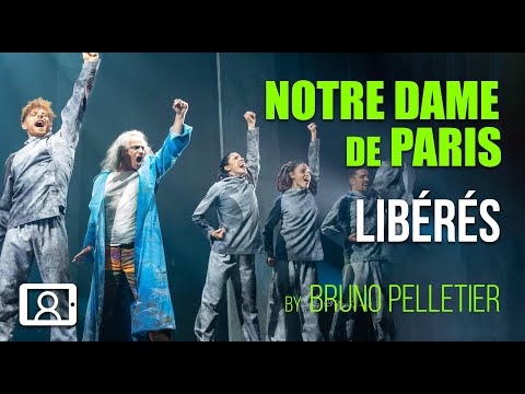 Bruno Pelletier Libérés ( Notre Dame de Paris