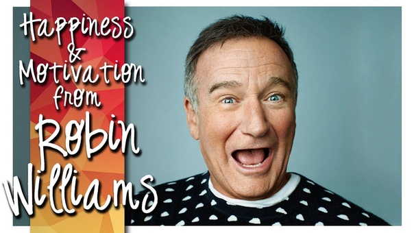 Robin Williams Life lessons